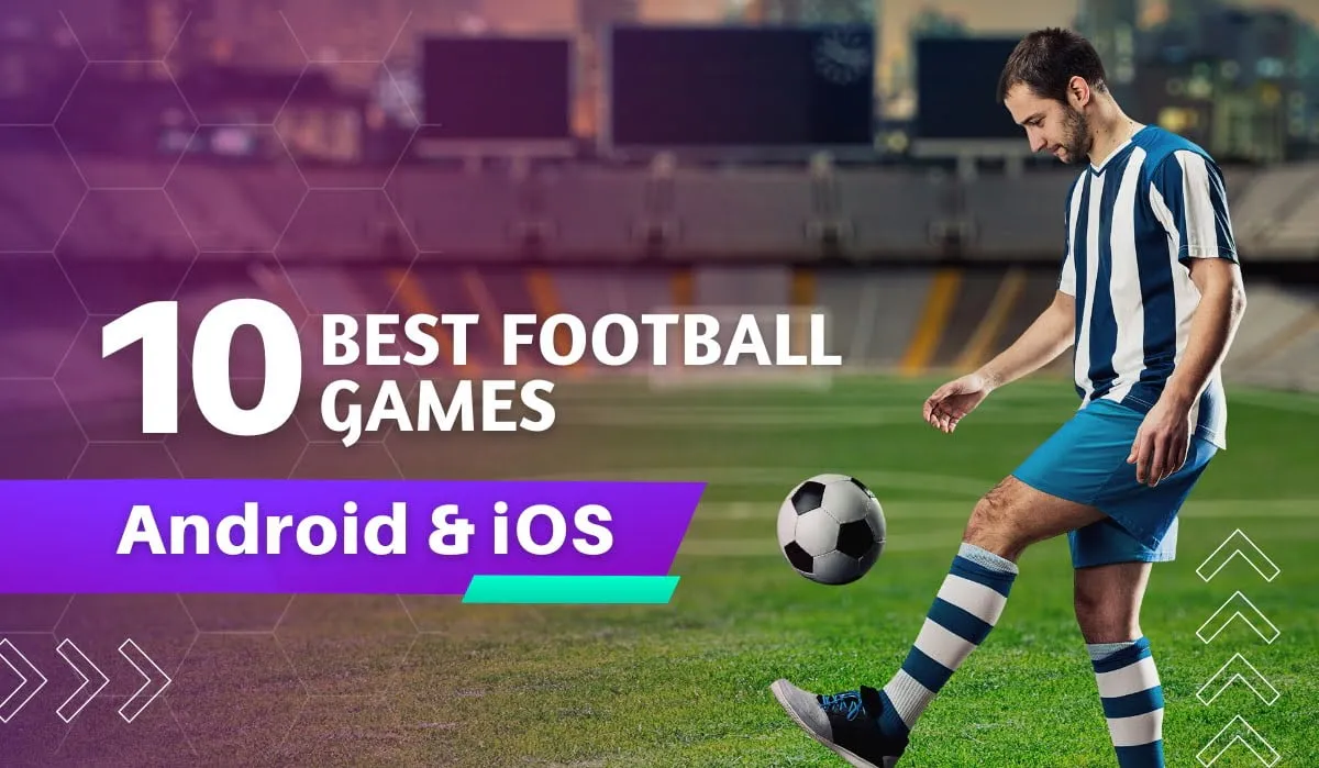 Best football games for Android and IOS (2023) Geekman