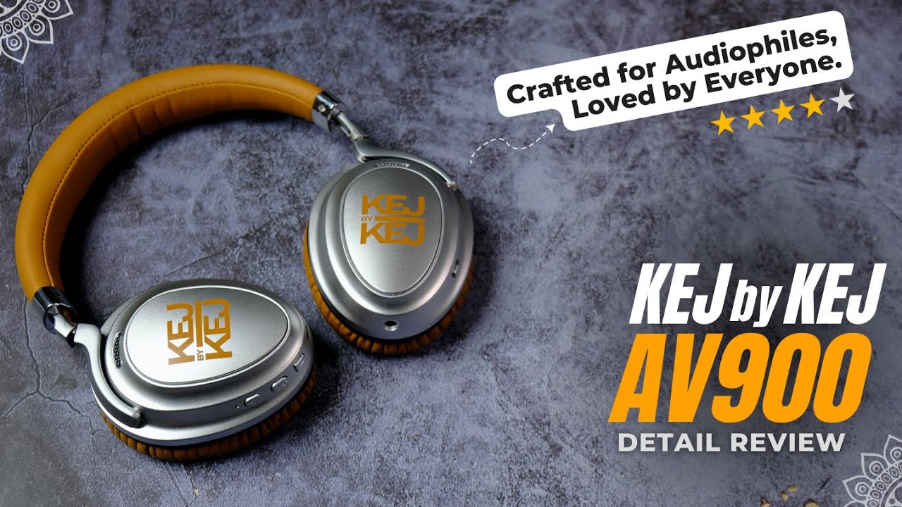 Best Wireless Headphones Under 10000? KEJbyKEJ AV900 ANC Wireless Headphones Detail Review