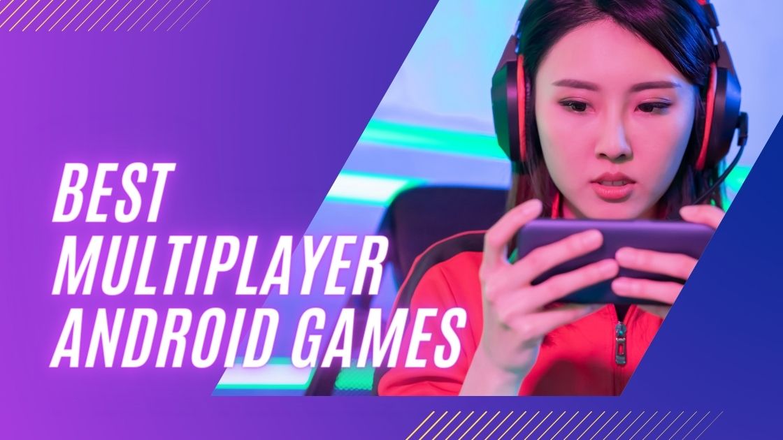 Best Android Multiplayer Games