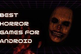 Best Horror Games for Android