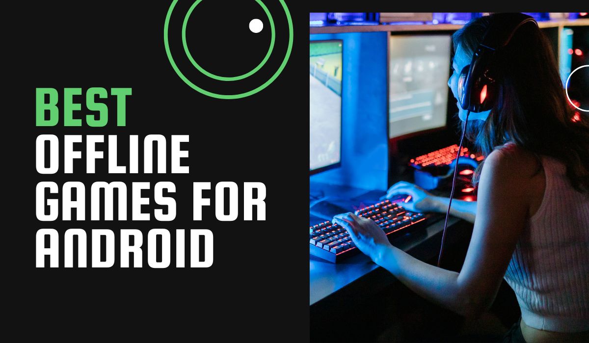 Best offline games for Android